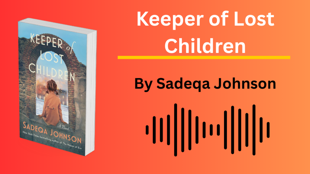 Keeper of Lost Children By Sadeqa Johnson Audiobook Free